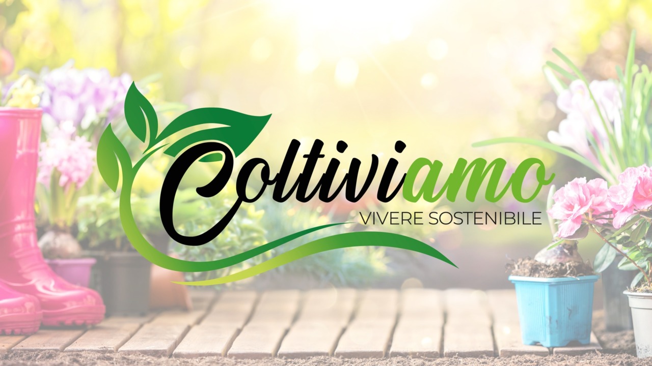 Coltiviamo